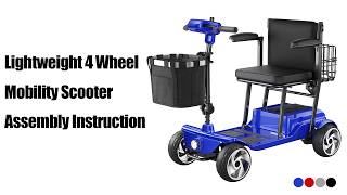 [Assembly Instruction]—Lightweight 4 Wheel Mobility Scooter