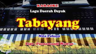 Lagu Dayak - TABAYANG _KARAOKE