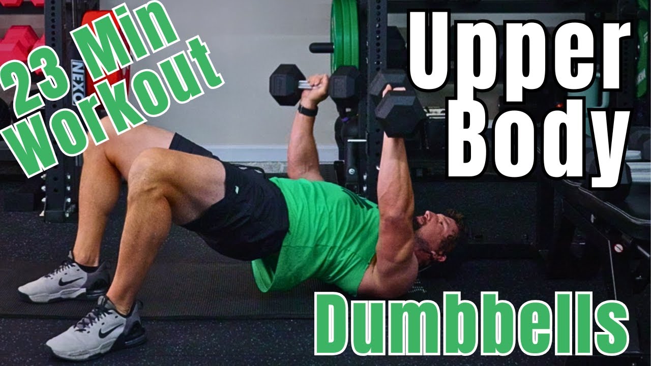 Upper Body Dumbbell Workout - 20 Minute at home workout - YouTube