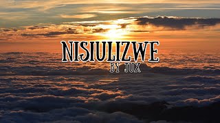 Jux   Nisiulizwe  Lyrics Music