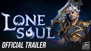 Lone Soul - Official Launch Trailer