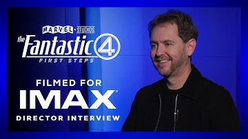 The Fantastic Four: First Steps | Exclusive Director Interview | Filmed For IMAX®