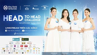 HEAD TO HEAD CHALLENGE - TẬP 7