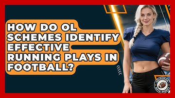 How Do OL Schemes Identify Effective Running Plays In Football? - Gridiron Data Digest
