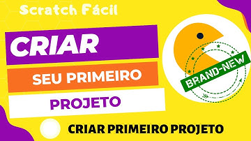Scratch - Criar primeiro projeto