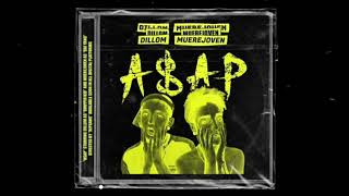 Dillom, MuereJoven - Asap (Instrumental)