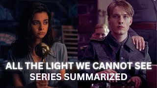 ALL THE LIGHT WE CANNOT SEE | Netflix Series SUMMARIZED | Netflix Top 10 | SPOILER ALERT