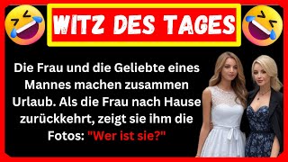 🤣 BESTER WITZ DES TAGES! Die Frau und die Geliebte eines Mannes machen zusammen Urlaub...