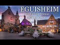 EGUISHEIM FRANCE  🇫🇷 🎄 The Most Beautiful Enchanting Christmas Experience 4K