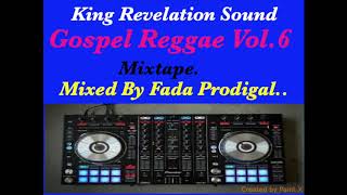King Revelation Sound Gospel Reggae Vol. 6