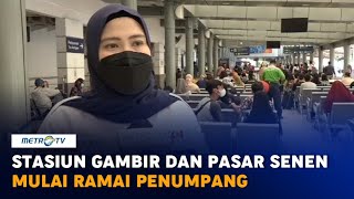 Penumpang Kereta Api Di Stasiun Gambir & Pasar Senen Mulai Ramai