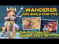 WANDERER SRS BUILD FOR PVE: Episode SP Updated Guide!!