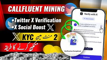 Callfluent Mining  X Social Boost Task Kesy karein || Verify Your Callfluent With  Twitter in 2 Mint