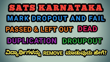 HOW TO DO MARKDROUPOUT AND FAIL STATUS, PASSED & LEFTOUT , DUPLICATION, DROPOUT, DEAD IN SATS