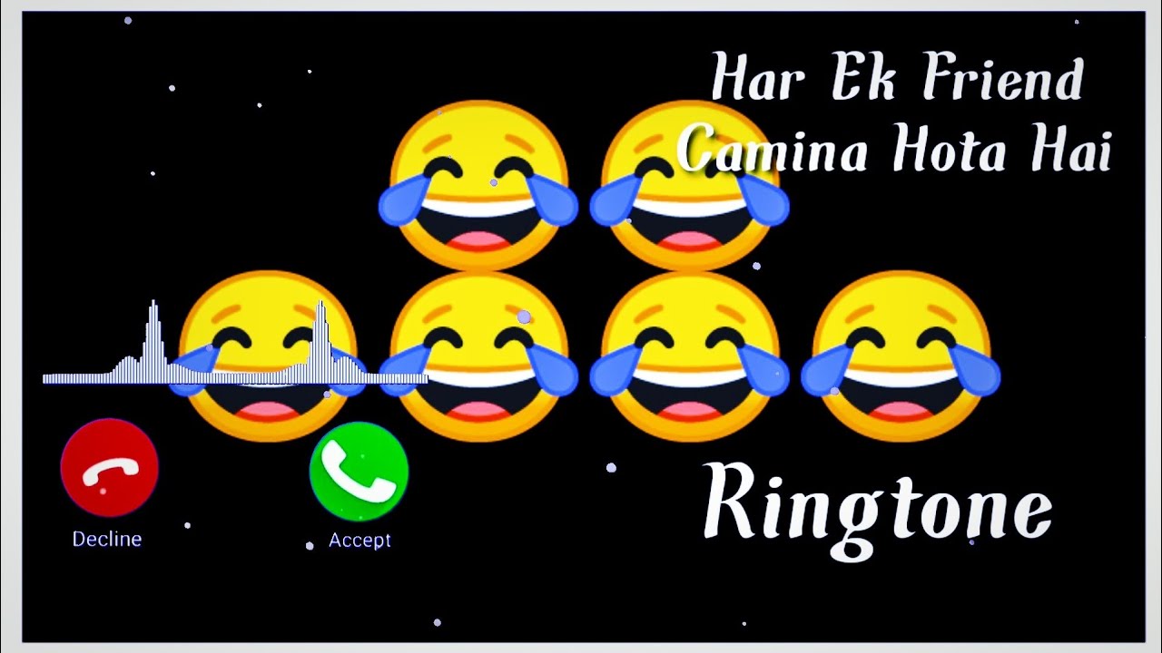 Har Ek Friend Camina hota hai🥀Most Friends Ringtone 🥀Very Funny