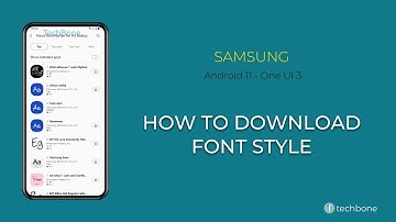 How to Download Font style - Samsung [Android 11 - One UI 3]