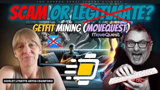 GetFit Mining (MOVEQUEST) Scam: Shirley Lynette Artin Crawford Accuses Danny of Stealing Crypto!