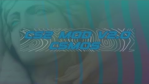 CS2 MOD V2.0 CSMOS V7.5 | UPDATE | de_mirage_go