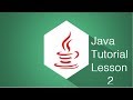 Java Lesson 2 - Variables and Data Types