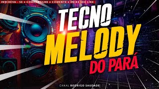 TECNO MELODY ESPECIAL DO PARÁ ok 2024