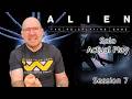 Alien RPG Evolved - solo actual play - Session 7