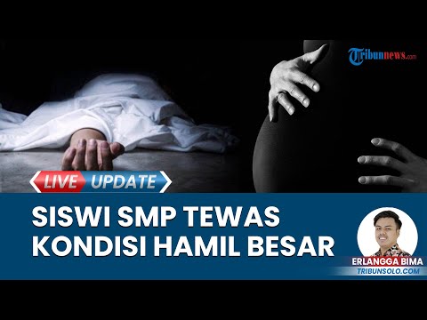 Kepolisian Dalami Penyebab Kematian Siswi Kelas 3 SMP di Girimarto Wonogiri yang Hamil 7 Bulan