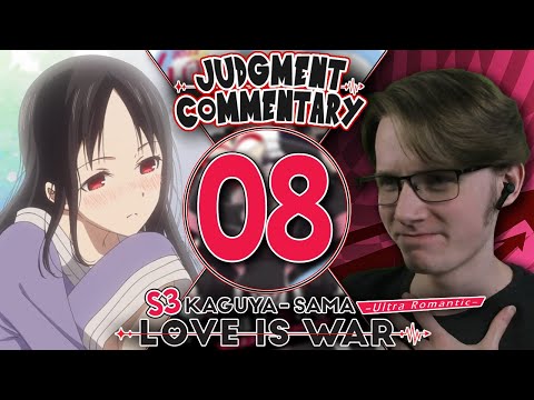 Judgment Commentary!, Kaguya-sama: Love Is War -Ultra Romantic- (Season 3)