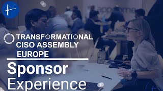 Transformational CISO Europe | Sponsor Testimonials