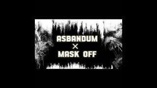 asbandum × mask off × kavee music