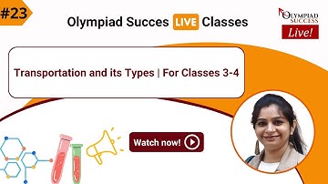 Transportation and its Types | Science Olympiad Preparation for Classes 3-4 | Olympiad Success #23