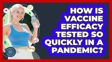How Is Vaccine Efficacy Tested So Quickly In A Pandemic? - All About the Immune System