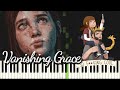 Vanishing Grace - The Last of Us | Gustavo Santaolalla | Piano tutorial