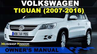 VOLKSWAGEN TIGUAN (2007-2016) Owner's User Manual - English - PDF Download