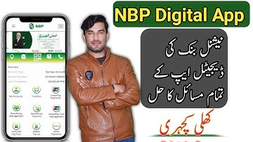 How To Solve NBP Digital App Issues On Khuli Kacheri