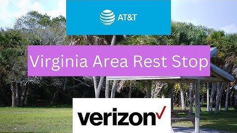 Verizon vs AT&T | Carson, VA | Speed testing at the safety rest stop going 95 North
