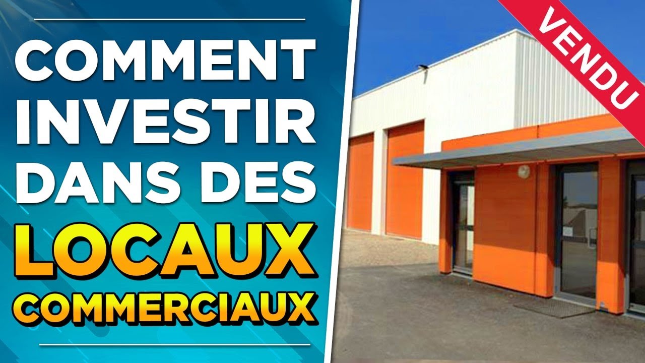 COMMENT INVESTIR DANS DES LOCAUX COMMERCIAUX    Robin Eldin