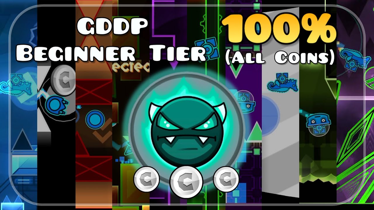 [GDDP] Beginner Tier 100% | All Levels - All Coins | [50+ Easy Demons ...
