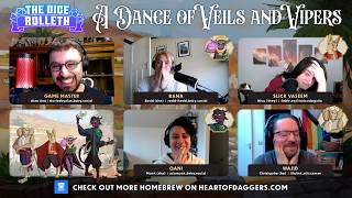 The Dice Rolleth | Daggerheart Actual Play | A Dance of Veils & Vipers Mini Campaign | Episode 1
