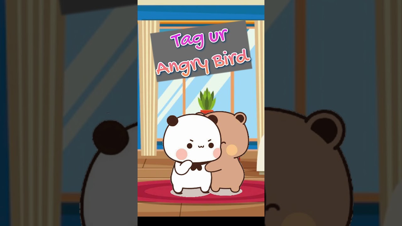 Angry Bird | bubududu | peachgoma | bearpanda | 