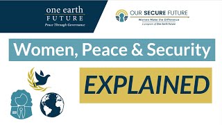 Women, Peace & Security Explained