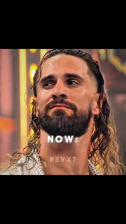 Seth Rollins 'Bloody Mary' Then vs Now 🥵 Edit