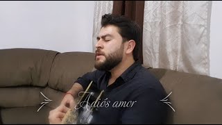 Adiós Amor - Cheko Isordia Canción Inédita