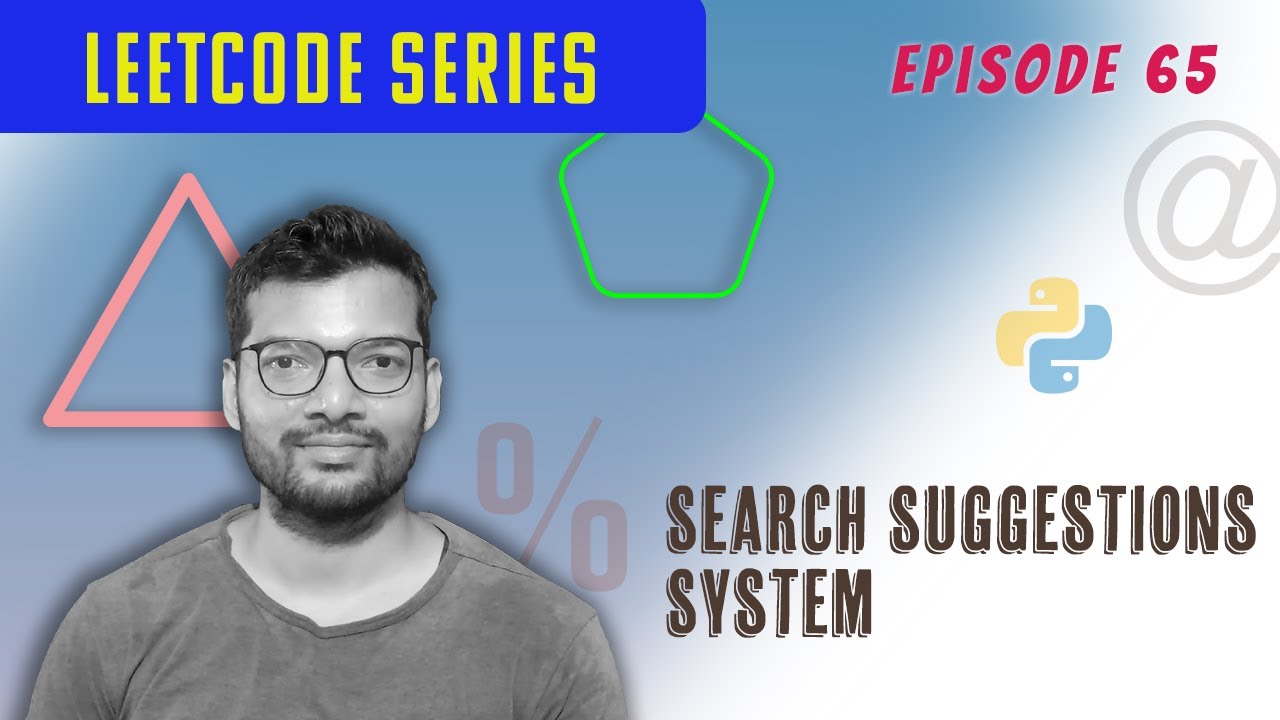 Episode 65 | Leetcode | Python | Search Suggestions System - YouTube