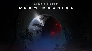 Alok & Pickle - Drum Machine  Resimi