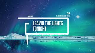 CJR - Leavin The Lights Tonight (Trancemix) Update