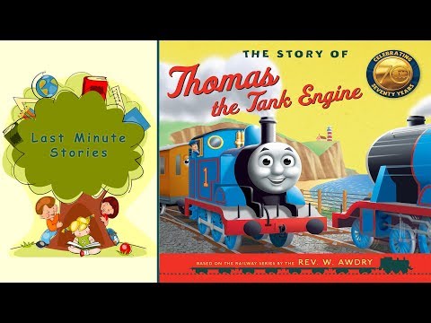 "The story of Thomas the Tank Engine" - Children's books read aloud in English.