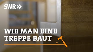 Wie man eine Designer-Treppe baut | SWR Handwerkskunst screenshot 4