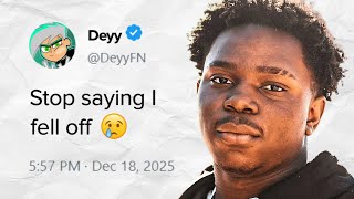 What Happened to Deyy?
