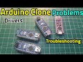 Arduino NANO Uploading Problems and solutions, Arduino Nano driver problems troubleshooting.