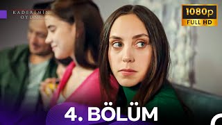 Kaderimin Oyunu 4. Bölüm Sen Mutluysan Ben De Mutluyum
